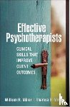 Miller, William R. (University of New Mexico (Emeritus), Moyers, Theresa B. (University of New Mexico - Effective Psychotherapists