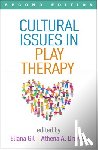  - Cultural Issues in Play Therapy, Second Edition