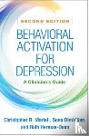 Martell, Christopher R. (University of Massachusetts, Dimidjian, Sona, Herman-Dunn, Ruth ("University of Washington - Behavioral Activation for Depression, Second Edition