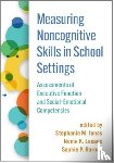  - Measuring Noncognitive Skills in School Settings