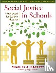 Barrett, Charles A. - Social Justice in Schools