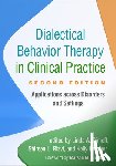  - Dialectical Behavior Therapy in Clinical Practice, Second Edition