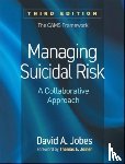 Jobes, David A. (The Catholic University of America - Managing Suicidal Risk, Third Edition