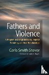 Stover, Carla Smith - Fathers and Violence
