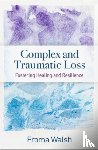 Walsh, Froma (University of Chicago (Emerita); Chicago Center for Family Health - Complex and Traumatic Loss