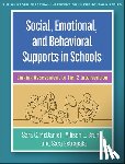 McDaniel, Sara C., Bruhn, Allison L., Estrapala, Sara L. - Social, Emotional, and Behavioral Supports in Schools