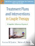 Epstein, Norman B., Falconier, Mariana K. (College Park - Treatment Plans and Interventions in Couple Therapy