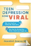 Gansner, Meredith E. (Harvard Medical School; Boston Children's Hospital - Teen Depression Gone Viral