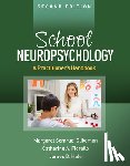 Semrud-Clikeman, Margaret (University of Minnesota Medical School, Fiorello, Catherine A. (Temple University, Hale, James B. (Nanyang Technological University (retired) - School Neuropsychology, Second Edition
