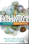 Alkin, Marvin C., Vo, Anne T. (University of Southern California, Christie, Christina A. - Evaluation Essentials, Third Edition