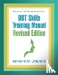 Linehan, Marsha M. (University of Washington (Emeritus) - DBT Skills Training Manual, Revised Edition