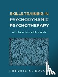 Busch, Fredric N. (Weill Cornell Medical College; Columbia University Center for Psychoanalytic Training and Research - Skills Training in Psychodynamic Psychotherapy