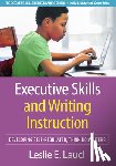 Laud, Leslie E. - Executive Skills and Writing Instruction