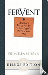 Shirer, Priscilla - Fervent, LeatherTouch Edition