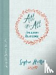 Hudson, Sophie - All in All Journaling Devotional: Loving God Wherever You Are
