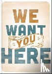 Rainer, Thom S. - We Want You Here