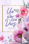 B&H Espanol Editorial Staff - Un ano con Dios/A Year with God