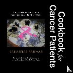 Farivar, Saharnaz - Cookbook for Cancer Patients