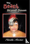 Alcantar, Natasha - The Beast Stand Down