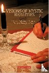 Timm, Drew - VISIONS OF MYSTIC REALITIES, A Special Collection of Poems & Thoughts Throughout Time