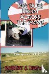 Drew, Robert J. - Pig Tales From Across the Pond