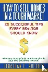 Goforth, Jonathan F. - How To Sell Homes in a Tough Market