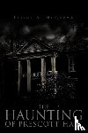 McQuown, Elaine A. - The Haunting of Prescott Hall