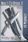 Morrison, Lt - Devil In The Details II - The Art of Mastery - A Mentoring Trilogy