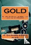 Hausel, Eric J. - Gold: A Field Guide for Prospectors and Geologists (Wyoming and Nearby Regions)