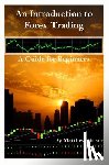 Driver, Matthew - An Introduction to Forex Trading - A Guide for Beginners