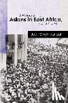 Mangat, Jagjit Singh - A History of the Asians in East Africa, ca. 1886 to 1945