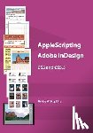 Hopkins, Shirley W. - AppleScripting Adobe InDesign CS5 and CS5.5