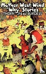 Burgess, Thornton W. - Mother West Wind 'Why' Stories by Thornton Burgess, Fiction, Animals, Fantasy & Magic
