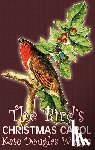 Wiggin, Kate Douglas - The Bird's Christmas Carol by Kate Douglas Wiggin, Fiction, Historical, United States, People & Places, Readers - Chapter Books
