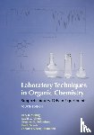 Hofmeister, Gretchen, Alberg, David, Mohrig, Jerry R., Hammond, Christina Noring - Laboratory Techniques in Organic Chemistry