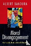 Bandura, Albert - Moral Disengagement