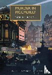 Kingston, Charles - Kingston, C: Murder in Piccadilly