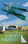 Gentill, Sulari - A Murder Unmentioned