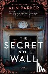 Parker, Ann - The Secret in the Wall