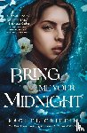 Griffin, Rachel - Bring Me Your Midnight