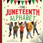 Petifer, Andrea Underwood - The Juneteenth Alphabet