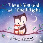 Richmond, Marianne - Thank You God, Good Night