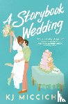 Micciche, KJ - A Storybook Wedding
