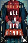 Blake, Audrey - All In Her Hands