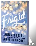 Armentrout, Jennifer L. - Frigid (Deluxe Edition)