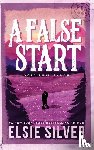 Silver, Elsie - Silver, E: False Start