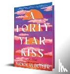 Butler, Nickolas - A Forty Year Kiss