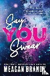 Brandy, Meagan - Brandy, M: Say You Swear