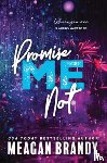 Brandy, Meagan - Brandy, M: Promise Me Not