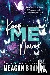 Brandy, Meagan - Keep Me Never
